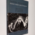 Jaakko Heinimäki : Pieni mies jalustalla : kertomuksia py... - pikkukuva 1