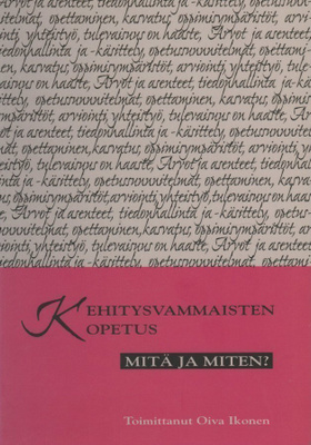 Oiva Ikonen (toim.): Kehitysvammaisten opetus