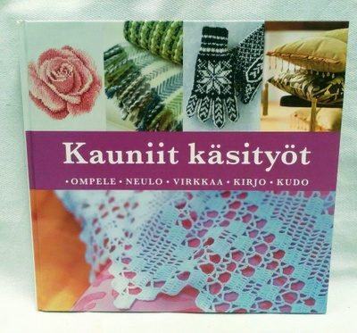 Kauniit käsityöt - toim. Marja Vainio