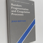 Jean Bertoin : Random fragmentation and coagulation proce... - pikkukuva 1