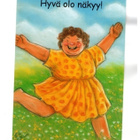 "°HYVÄ OLO NÄKYY!" -KORTTI / T.Peltoniemi (Hörölä) - pikkukuva 1