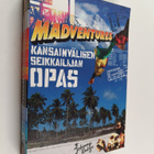 Tuomas Milonoff ym. : Madventures : kansainvälisen seikka... - pikkukuva 1