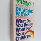 Wayne W. Dyer : What do you really want for your children? - pikkukuva 1