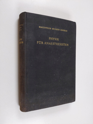 Robert MacIntosh : Physik fur Anaesthesisten