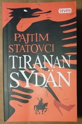 Pajtim Statovci - Tiranan Sydän