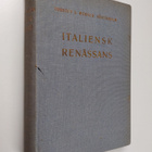 Werner Söderhjelm ym. : Italiensk renässans : Litteratur-... - pikkukuva 1