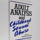 Howard B Levine : Adult Analysis and Childhood Sexual Abuse - pikkukuva 1