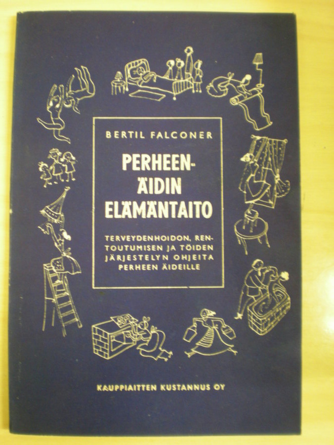 Bertil Falconer: Perheenäidin elämäntaito