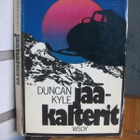 Duncan Kyle: Jääkalterit, Wsoy 1972. 1p. 271 s. Nid. - pikkukuva 1
