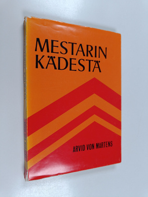 Arvid von Martens : Mestarin kädestä : omistettu kodittom...