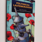 Sulevi Riukulehto : Politiikkaa lastenkirjoissa (signeera... - pikkukuva 1