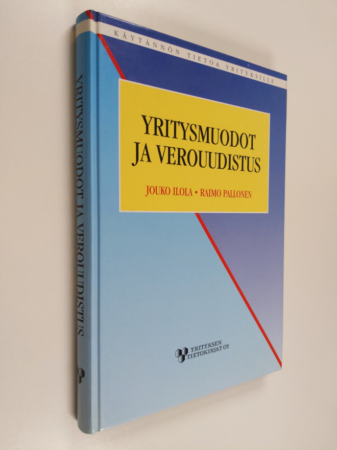 Jouko Ilola : Yritysmuodot ja verouudistus