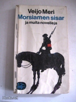 Veijo Meri: Morsiamen sisar ja muita novelleja