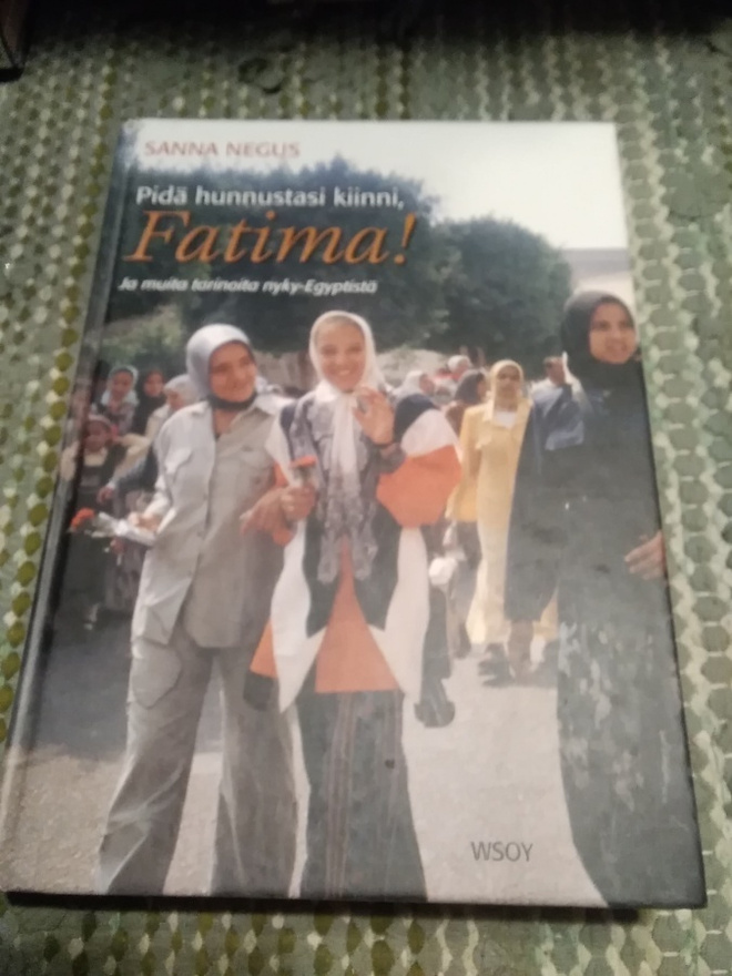 Sanna Negus: Pidä hunnustasi kiinni, Fatima!