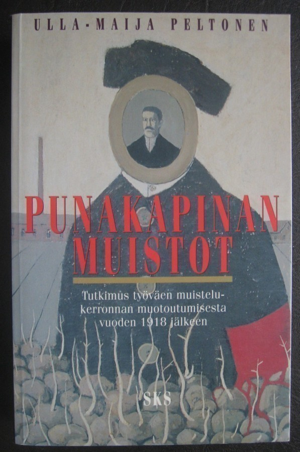 Peltonen Anna-Maija : Punakapinan muistot