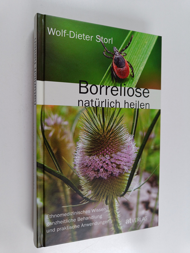 Wolf-Dieter Storl : Borreliose naturlich heilen - ethnome...