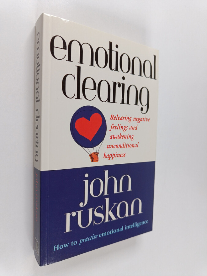 John Ruskan : Emotional Clearing : Releasing Negative Fee...