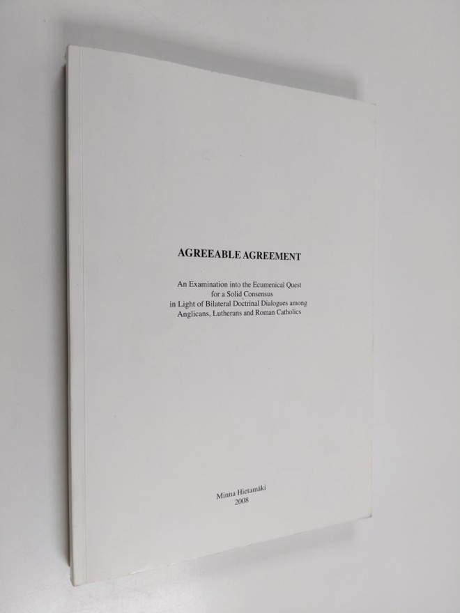 Minna Hietamäki : Agreeable Agreement - An Examination In...