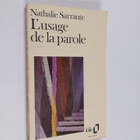 Nathalie Sarraute : L'usage de la parole - pikkukuva 1