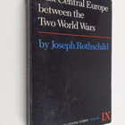 Joseph Rothschild : East Central Europe between the Two W... - pikkukuva 1