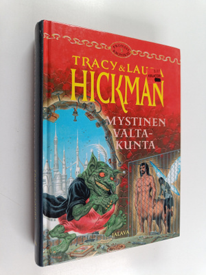 Tracy Hickman : Mystinen valtakunta