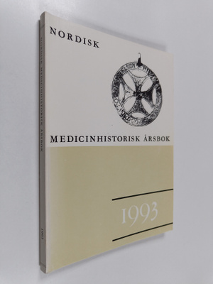 Nordisk medicinhistorisk årsbok 1993