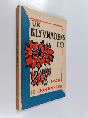 Ivar Lo-Johansson : Ur klyvnadens tid