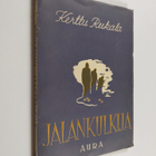 Kerttu Rukala : Jalankulkija : runoja - pikkukuva 1