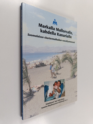 Topi (toim.) Falkenberg : Markalla Mallorcalle, kahdella ...