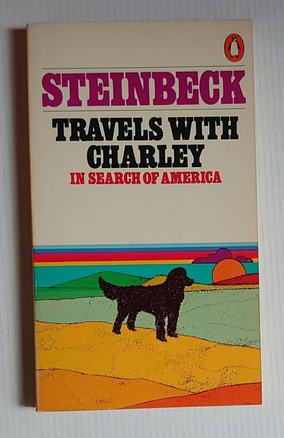 John Steinbeck - Travels With Charley, In Search of America