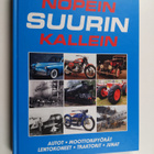 Pekka Myyry : Nopein, suurin, kallein : maalla, merellä j... - pikkukuva 1