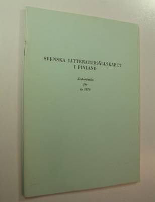 Svenska litteratursällskapet i Finland, Årsberättelse för...