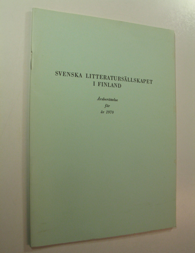 Svenska litteratursällskapet i Finland, Årsberättelse för...