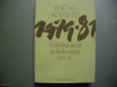 Mauno Koivisto: Politiikkaa & politikointia 1979-81 (21.3)