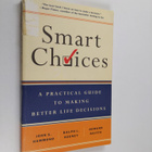 John S. Hammond : Smart choice : a practical guide to mak... - pikkukuva 1