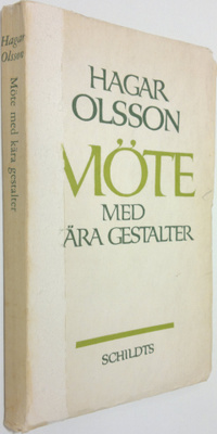 Hagar Olsson : Möte med kära gestalter