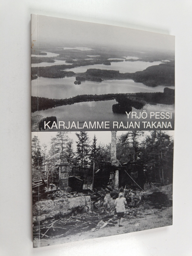 Yrjö Pessi : Karjalamme rajan takana