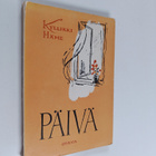 Kyllikki Häme : Päivä : kertomus rakkaudesta (signeerattu... - pikkukuva 1