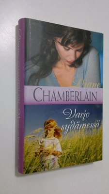 Diane Chamberlain : Varjo sydämessä