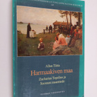 Allan Tiitta : Harmaakiven maa : Zacharias Topelius ja Su... - pikkukuva 1