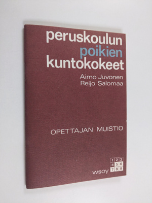 Aimo Juvonen : Peruskoulun poikien kuntokokeet