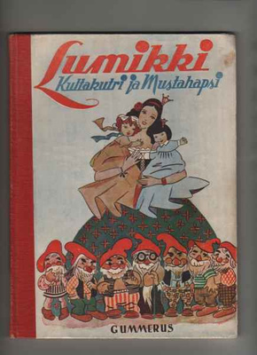 Losonczy,Zoltan: Lumikki,Kultakutri ja Mustahapsi, Gum 1947