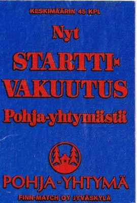Pohja - Yhtymä, Starttivakuutus  , 5/12