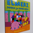 David McKee : Elmeri, Roosa ja Super-Esko - pikkukuva 1