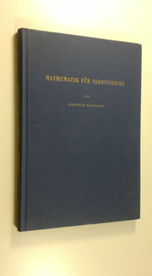 Siegfried Paarman : Mathematik Fur Seeoffiziere