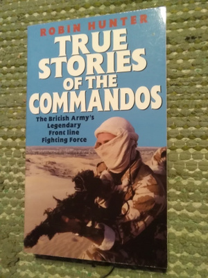 Robin Hunter: True Stories of the Commandos