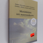 Mark ym. Williams : Mielekkäästi irti masennuksesta : tie... - pikkukuva 1