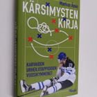 Markus Ånäs : Kärsimysten kirja : karvaiden urheilutappio... - pikkukuva 1
