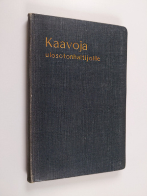 A. V. Lindberg : Kaavoja ulosotonhaltijoille = Formulär f...