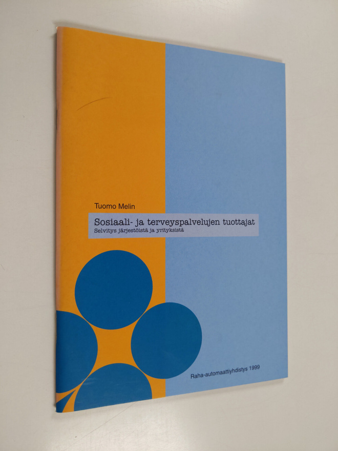 Tuomo Melin : Sosiaali- ja terveyspalvelujen tuottajat : ...